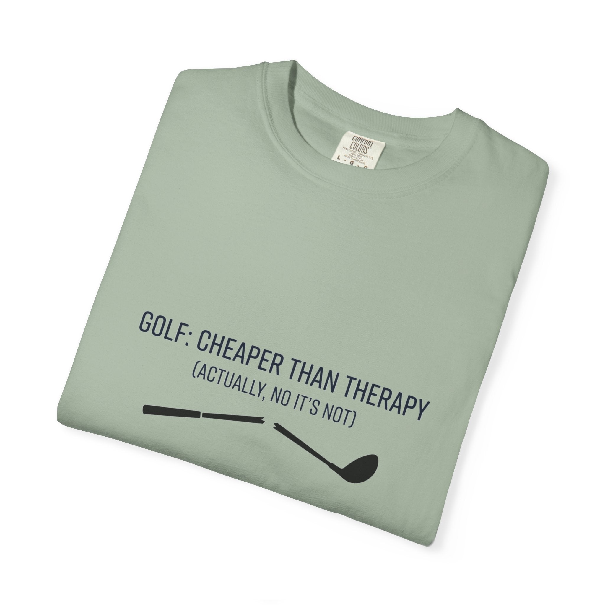 Golf: Cheaper Than Therapy T-Shirt — Funny Golfers Tee