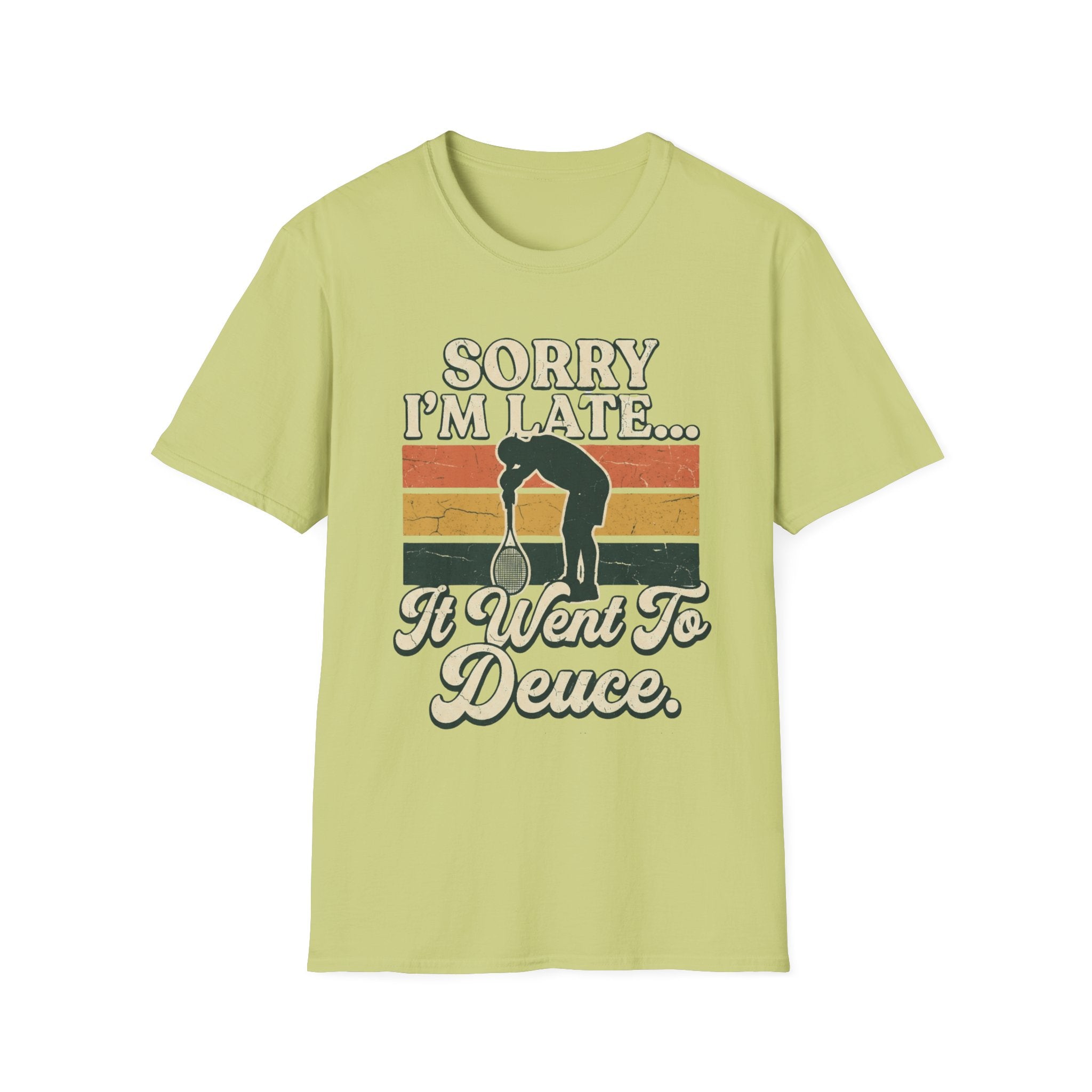 Sorry I’m Late T-Shirt —  'I Went to Deuce' Vintage Graphic Tee
