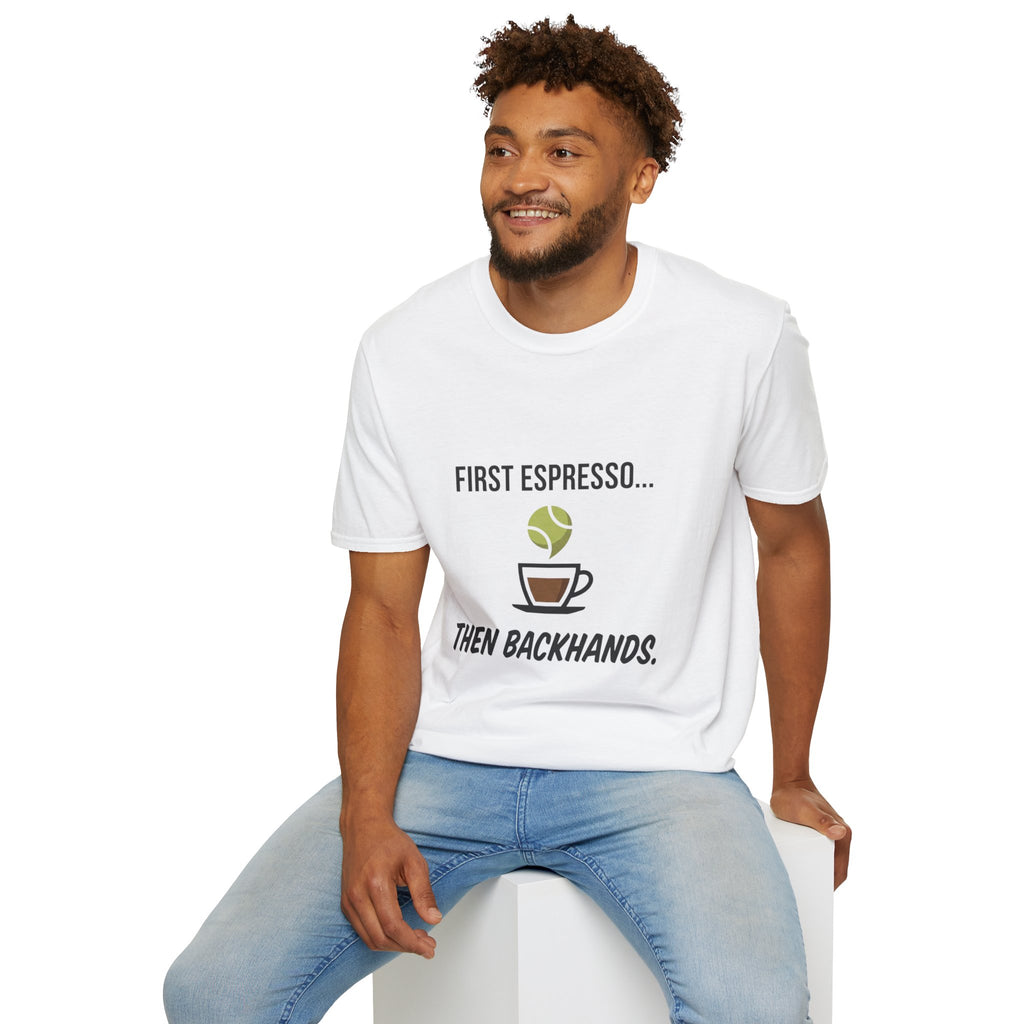 Tennis Coffee Tee — "First Espresso... Then Backhands"
