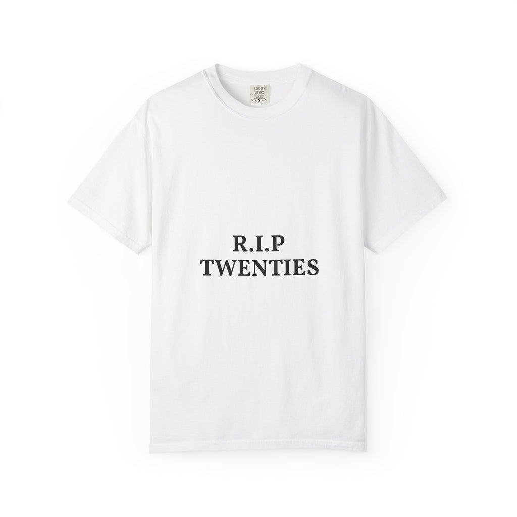 R.I.P. Twenties T-Shirt — Funny 30th Birthday Shirt, Turning 30 Retirement of Your Twenties Tee