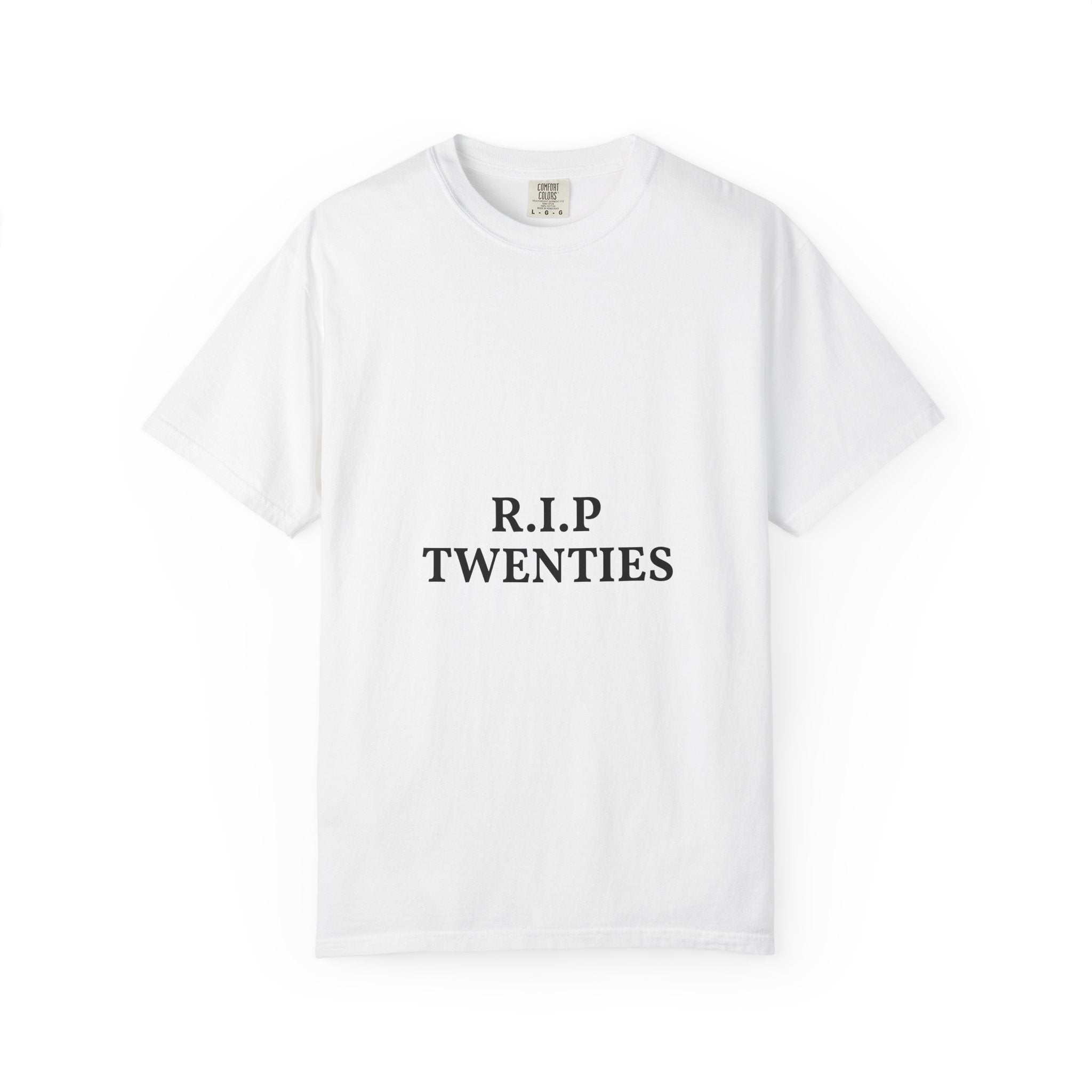 R.I.P. Twenties T-Shirt — Funny 30th Birthday Shirt, Turning 30 Retirement of Your Twenties Tee