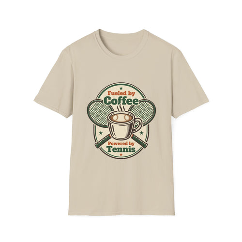 Fueled by Coffee, Powered by Tennis T-Shirt