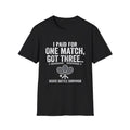 I Paid for One Match Got Three T-Shirt — Deuce Battle Survivor Tennis Humor Tee