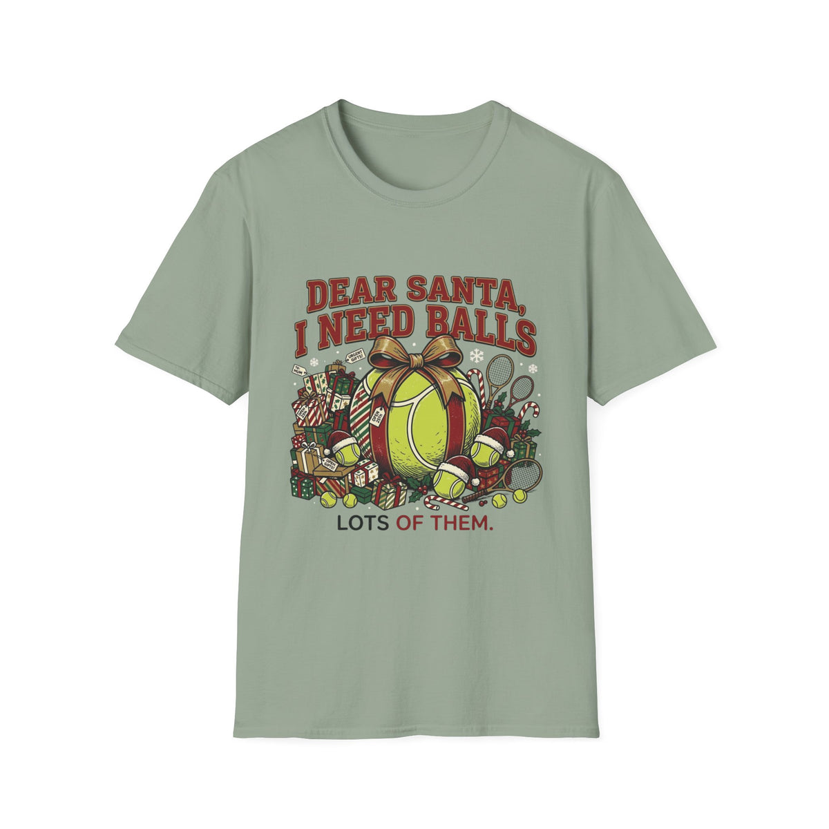 Dear Santa I Need Balls Tennis T-Shirt — Funny Holiday Tennis Gift