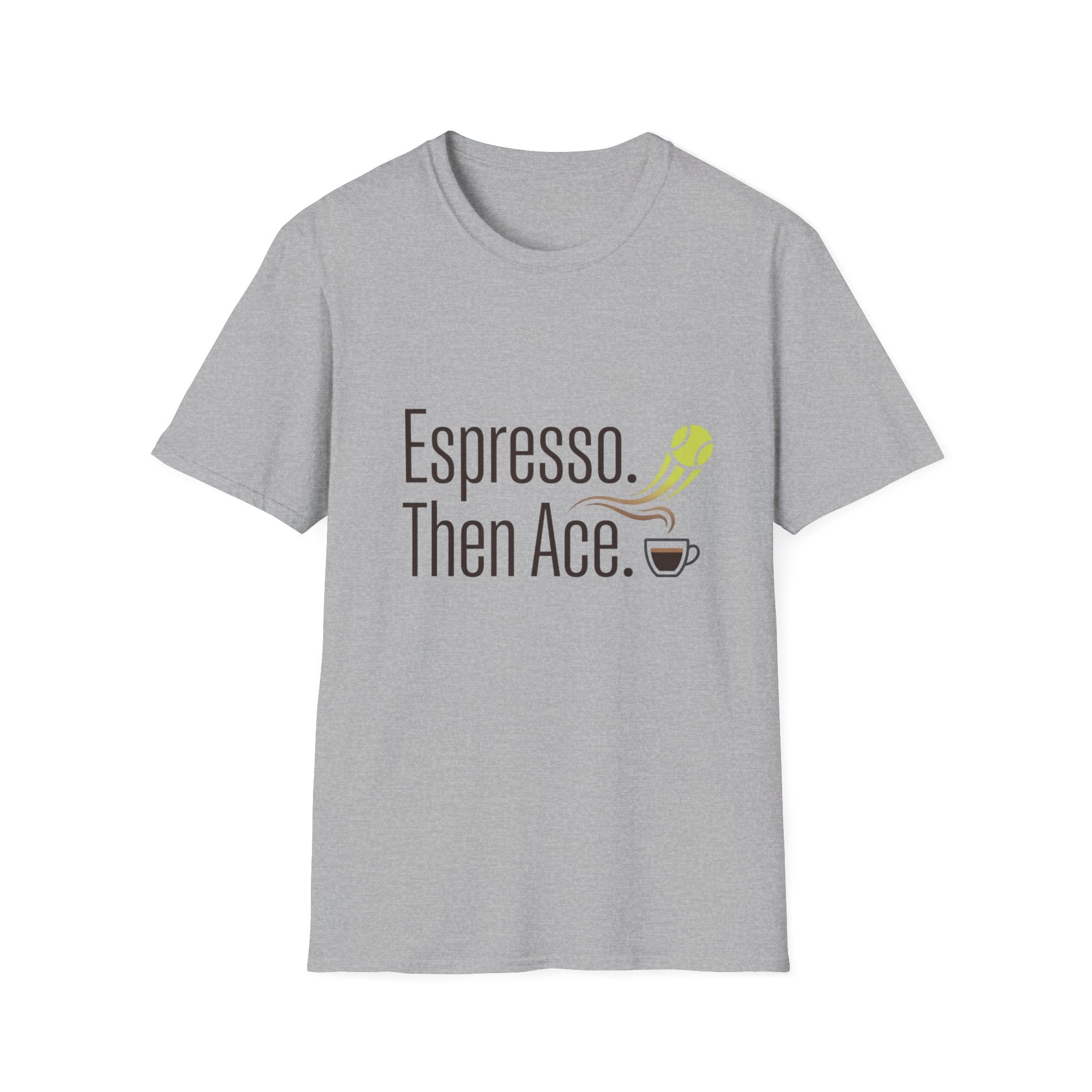 Espresso. Then Ace. Tennis & Coffee T-Shirt