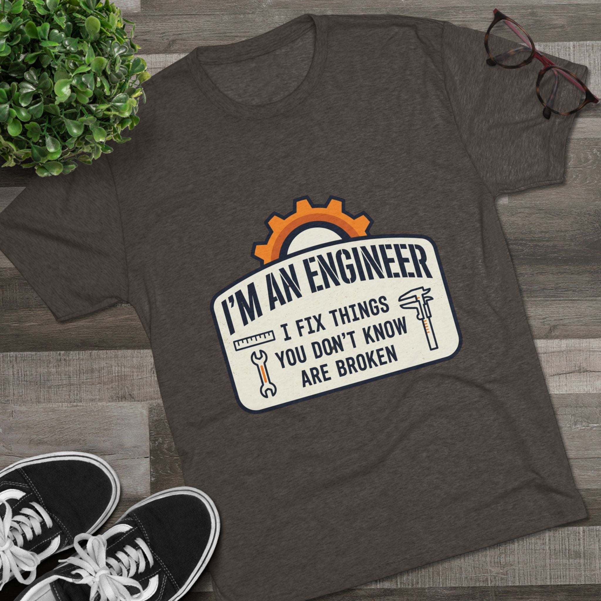Engineer T‑Shirt – "I'm An Engineer: I Fix Things You Don't Know Are Broken" Graphic Tee