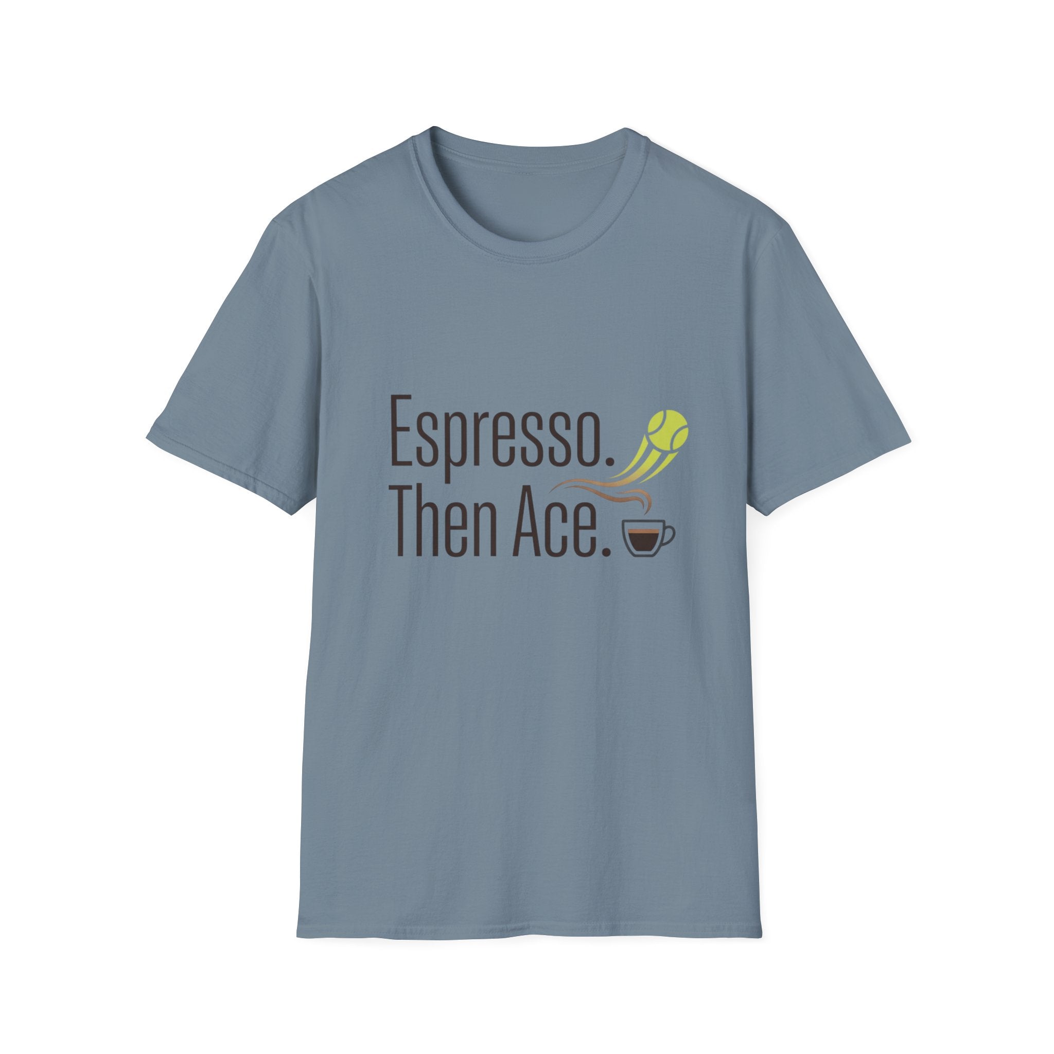 Espresso. Then Ace. Tennis & Coffee T-Shirt