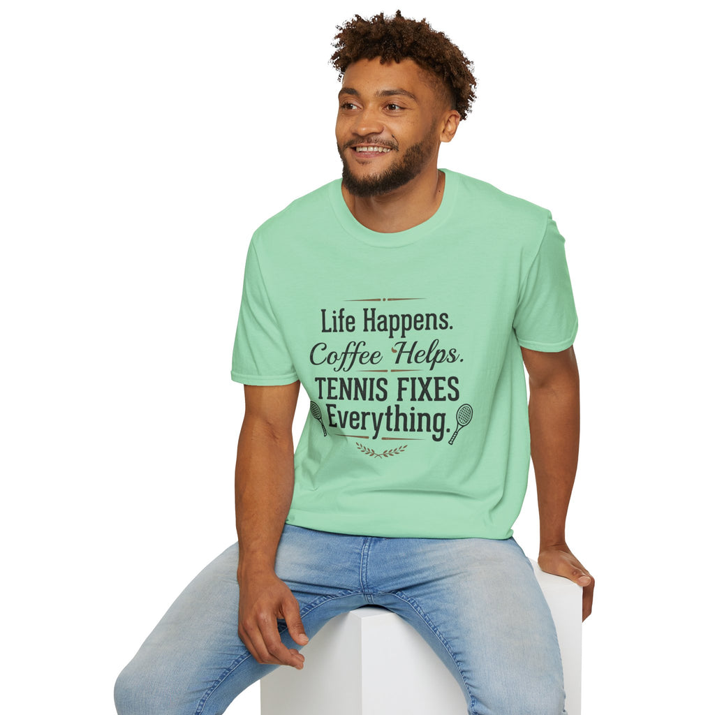 Tennis Tee — “Life Happens. Coffee Helps. Tennis Fixes Everything.” Funny Coffee & Tennis Shirt