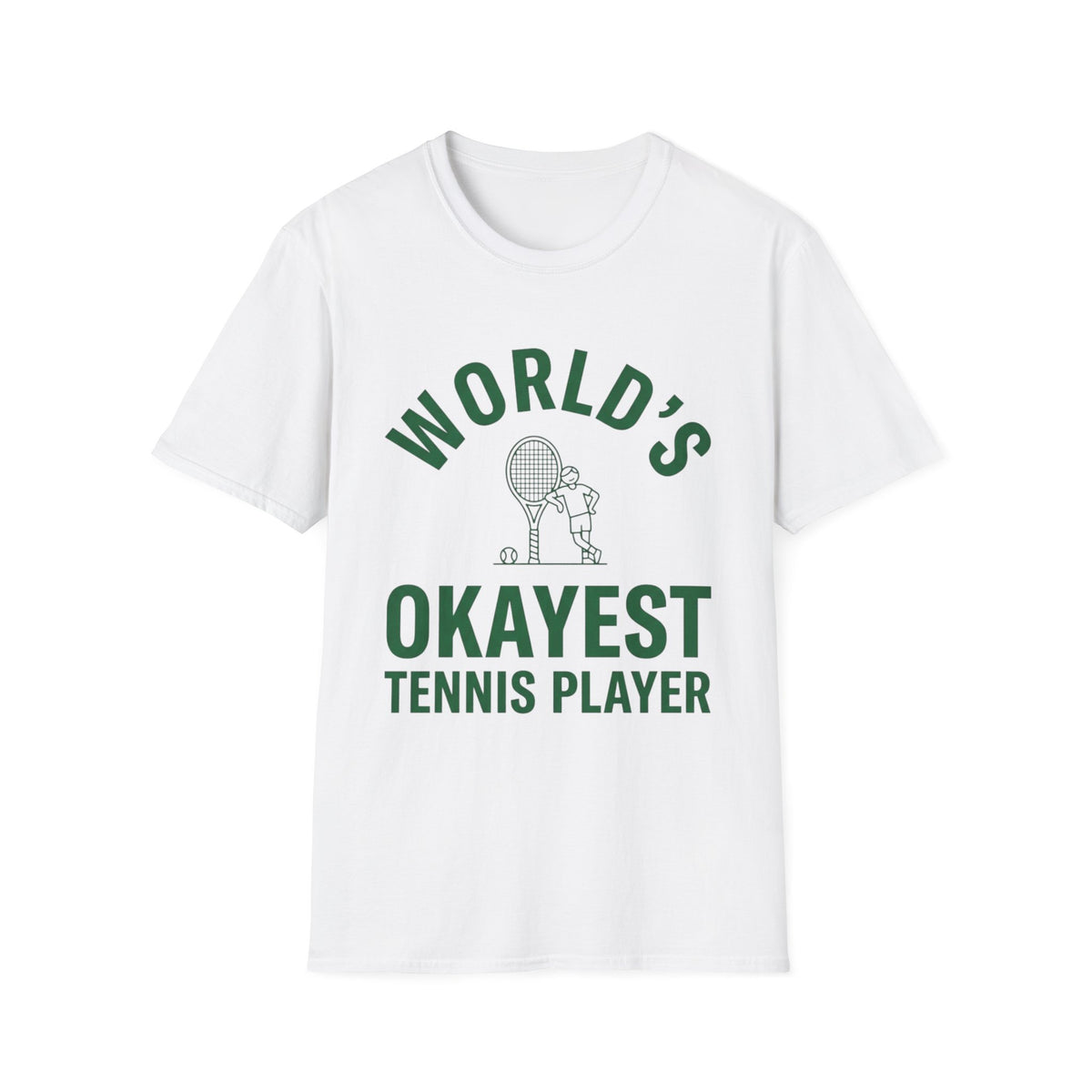 World’s Okayest Tennis Player T-Shirt