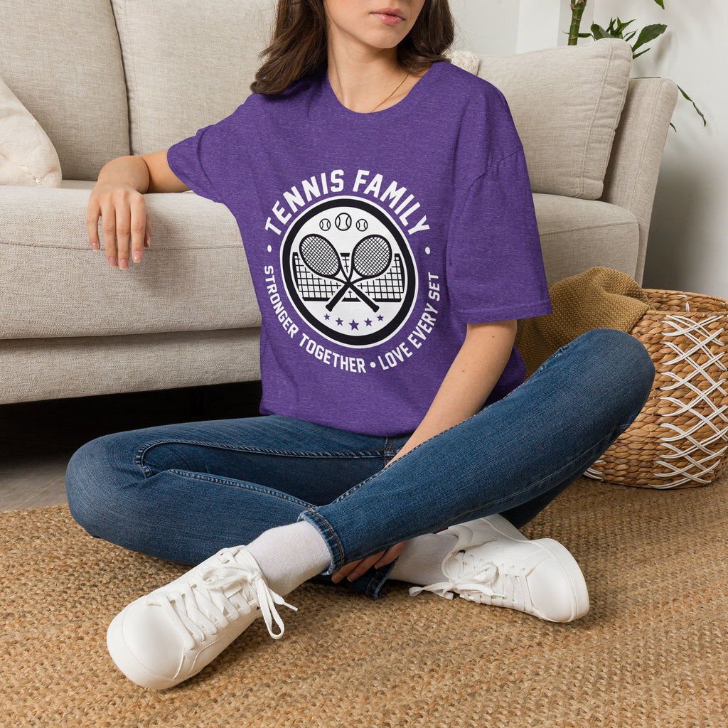 Tennis Family T-Shirt — “Stronger Together • Love Every Set” Sports Tee