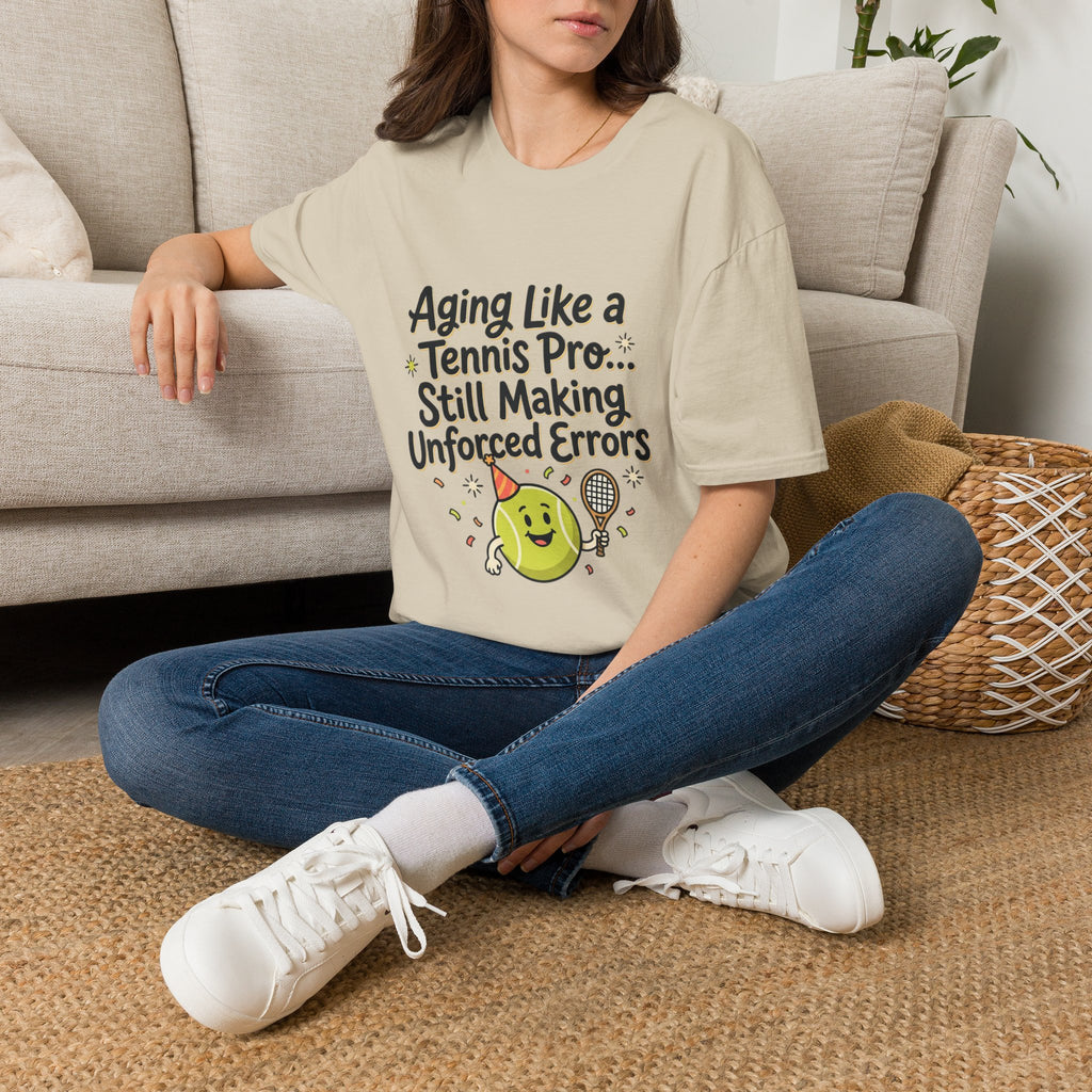 Funny Tennis Retirement T-Shirt — "Aging Like a Tennis Pro... Still Making Unforced Errors"