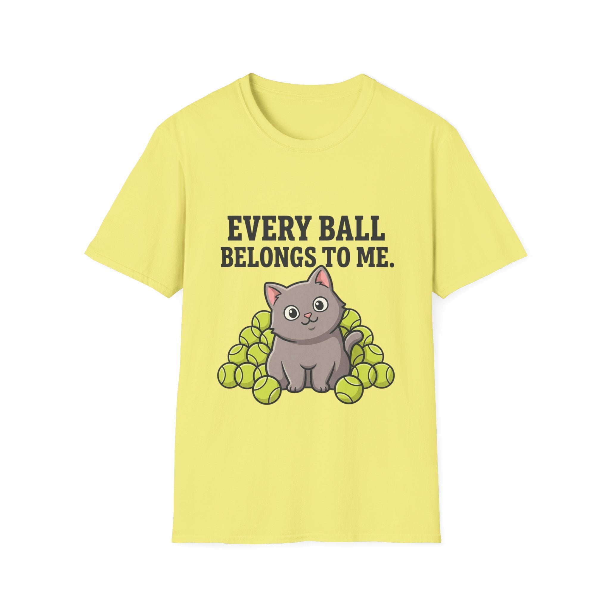 Every Ball Belongs to Me Cat T-Shirt — Cute Tennis Ball Cat Tee for Pet Lovers