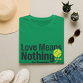 T-Shirt — "Love Means Nothing in Tennis" Funny Tennis Tee