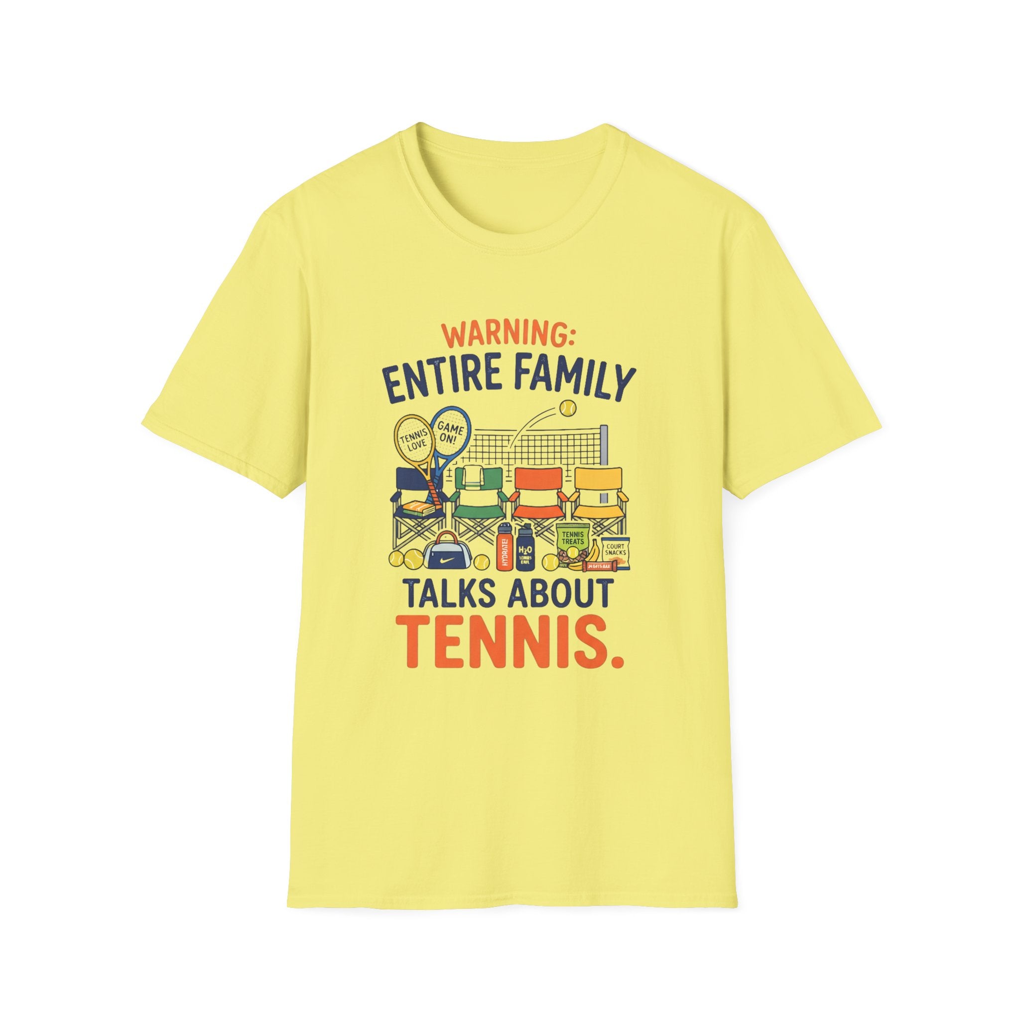T-Shirt — "Warning: Entire Family Talks About Tennis" Graphic Tee
