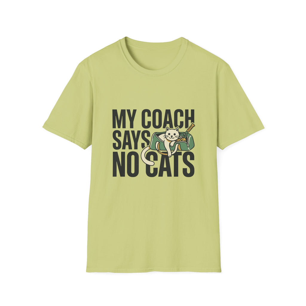 My Coach Says No Cats Funny Cat T-Shirt