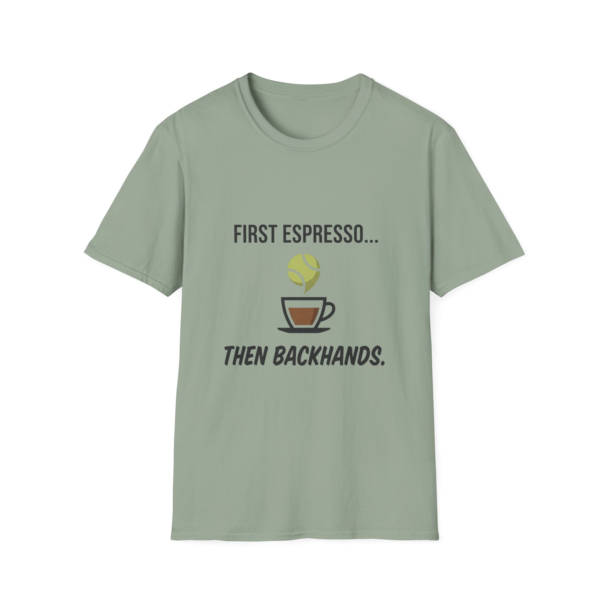 Tennis Coffee Tee — "First Espresso... Then Backhands"