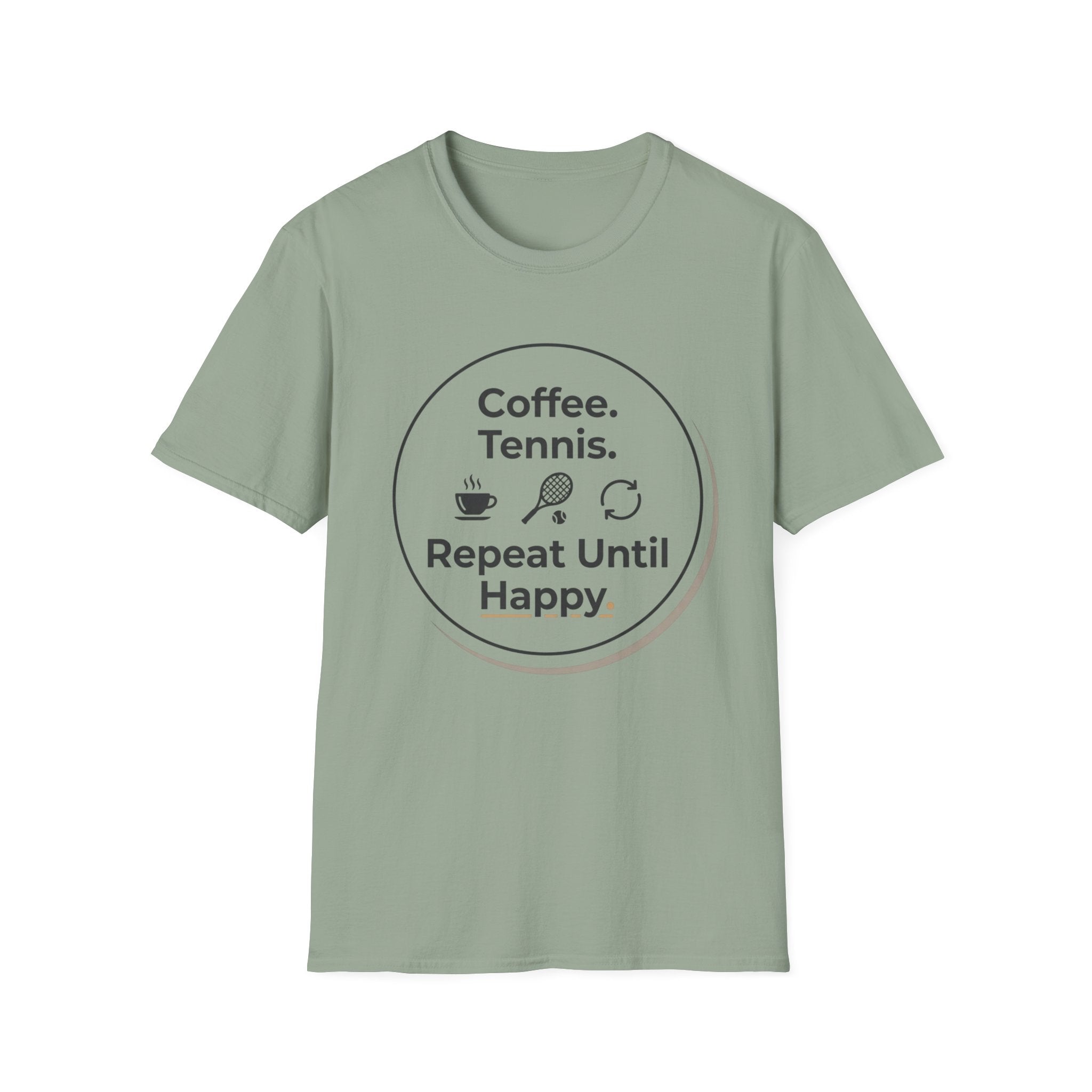 Coffee. Tennis. Repeat Until Happy. Tennis Graphic T-Shirt