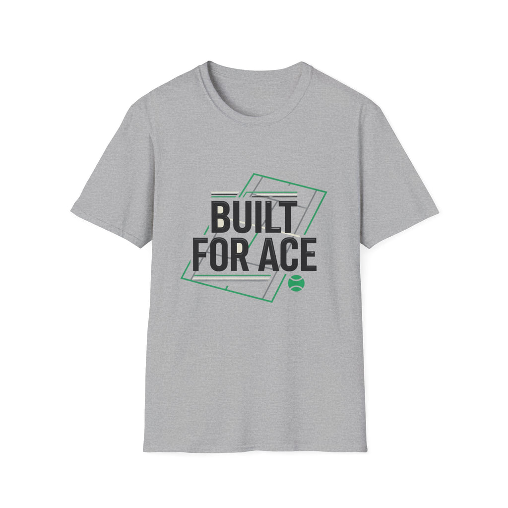 built for ace t_shirt