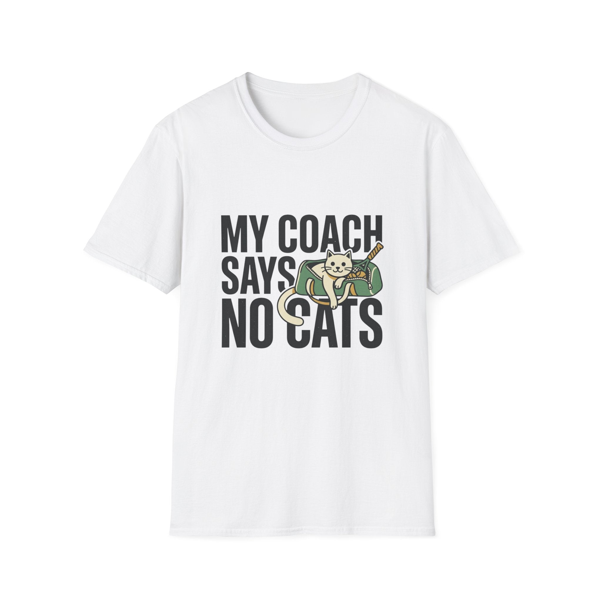 My Coach Says No Cats Funny Cat T-Shirt
