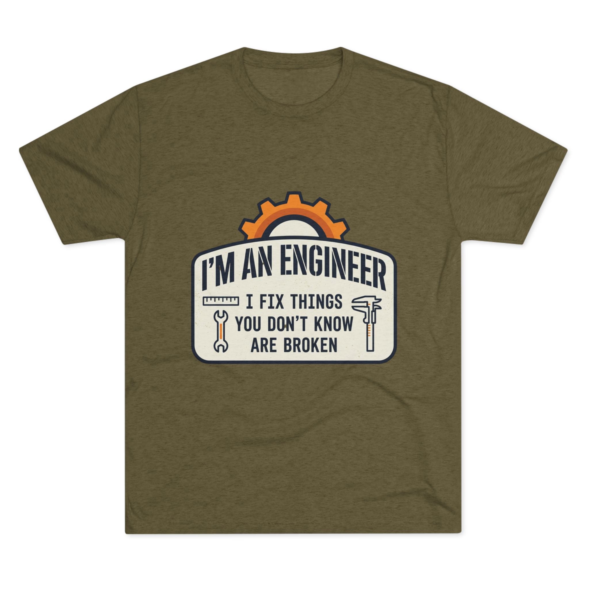 Engineer T‑Shirt – "I'm An Engineer: I Fix Things You Don't Know Are Broken" Graphic Tee