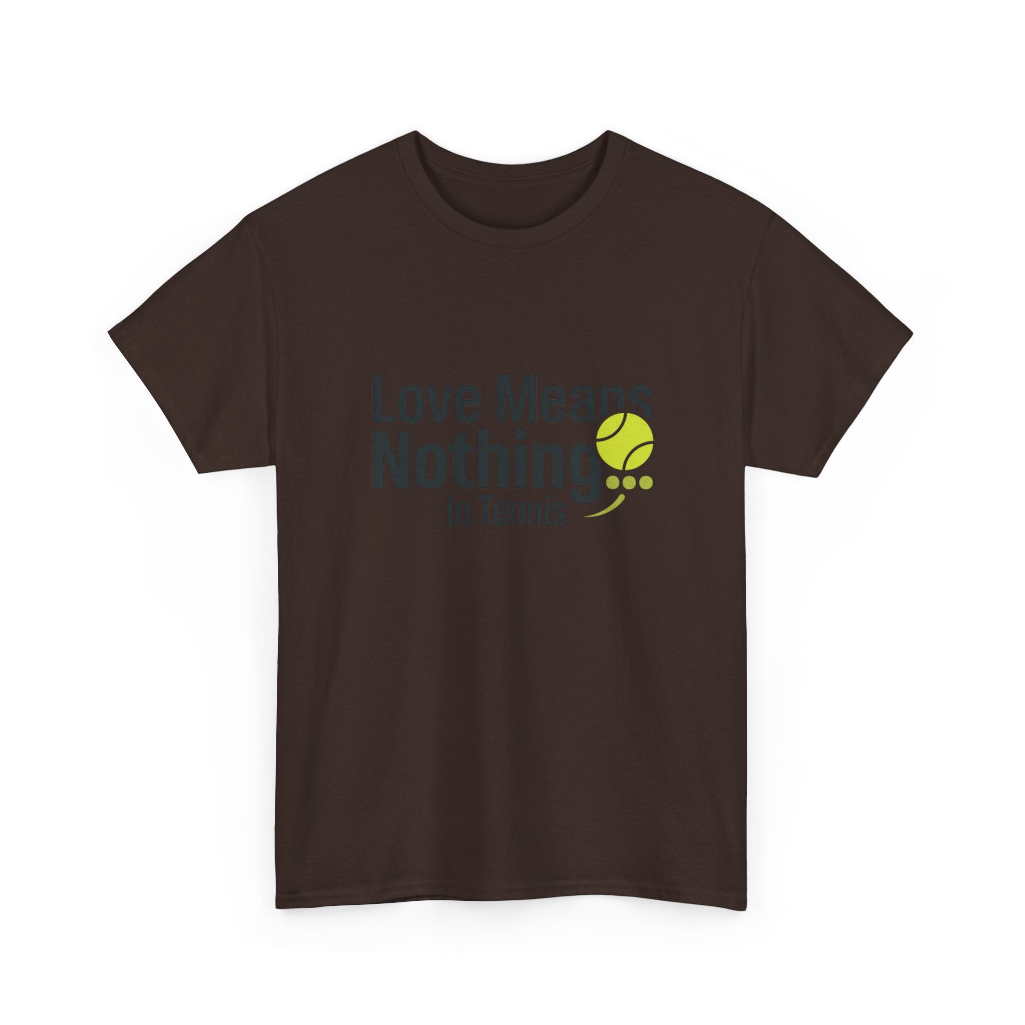 T‑Shirt — "Love Means Nothing in Tennis" Funny Tennis Tee