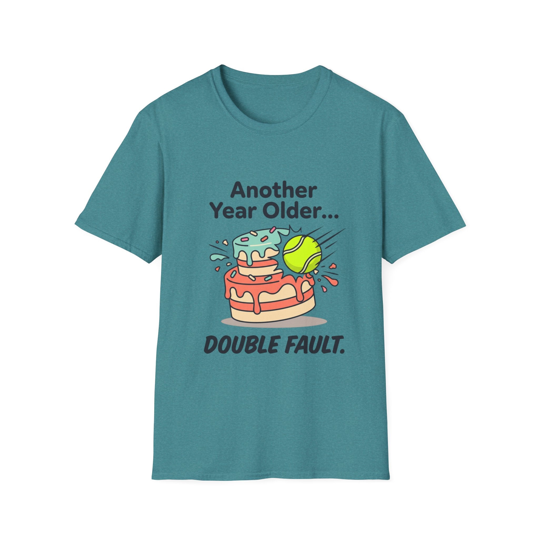 Tennis Birthday Tee — “Another Year Older… Double Fault”