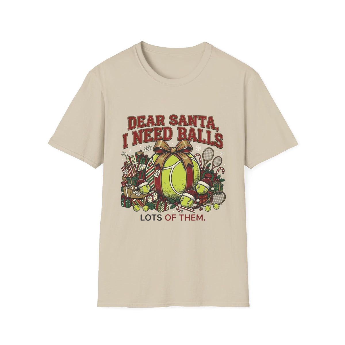 Dear Santa I Need Balls Tennis T-Shirt — Funny Holiday Tennis Gift