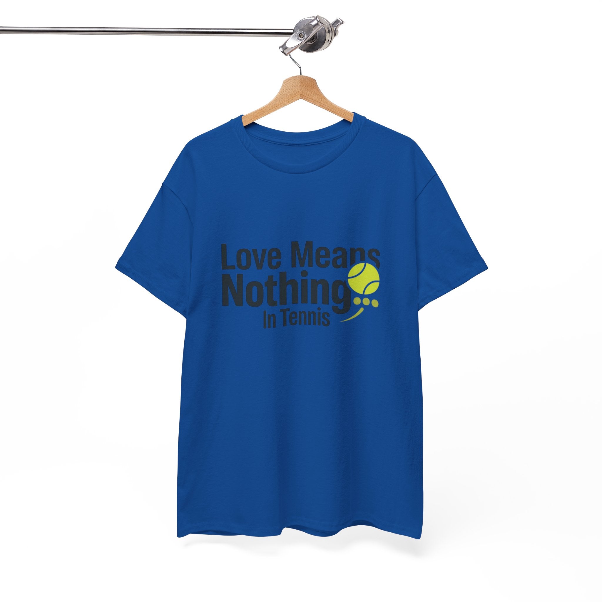 T‑Shirt — "Love Means Nothing in Tennis" Funny Tennis Tee
