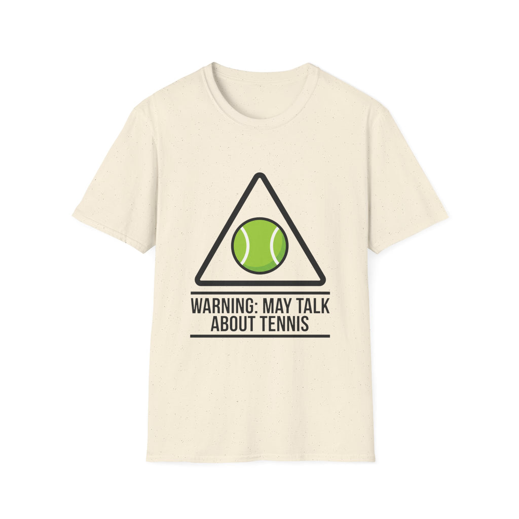 T-Shirt — May Talk About Tennis
