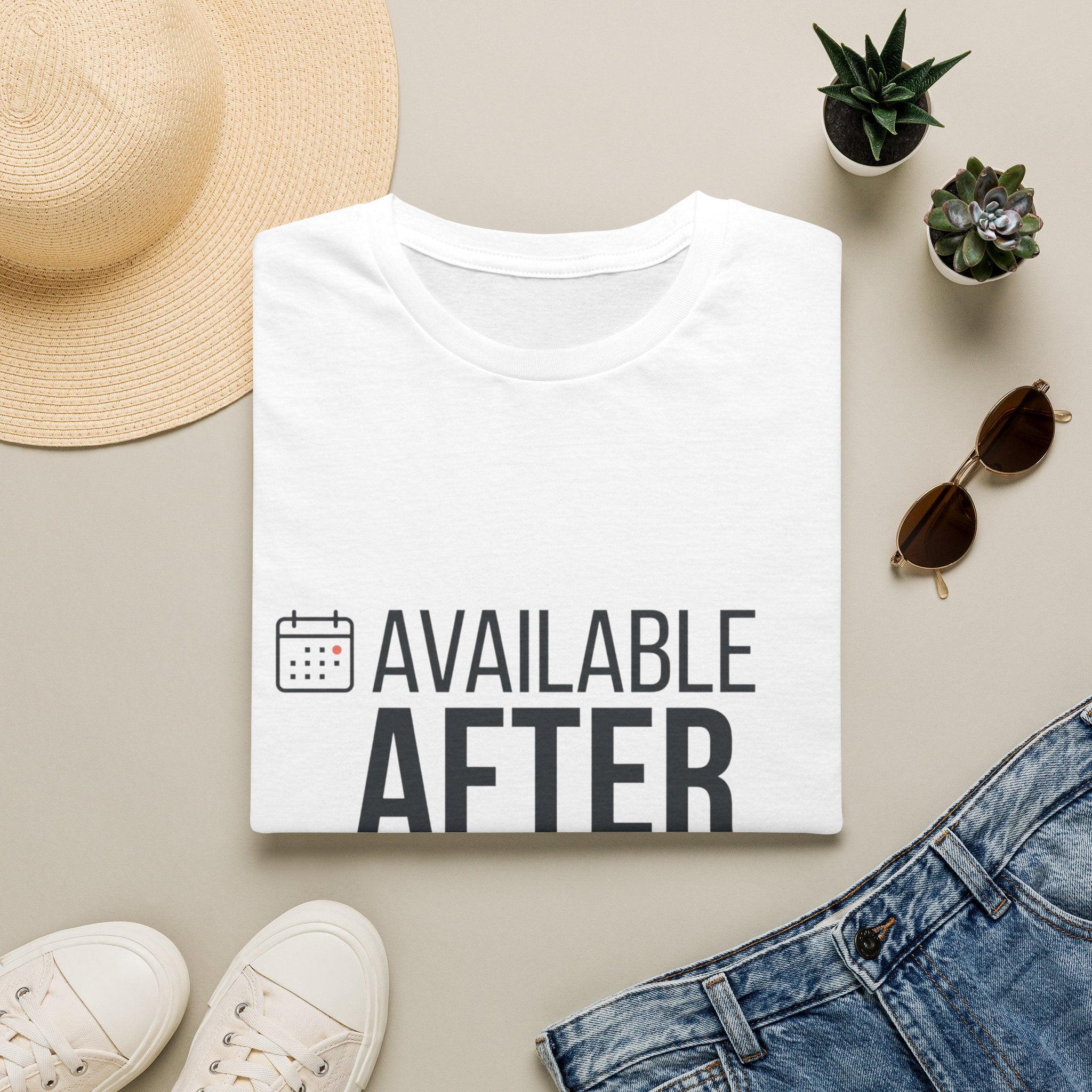 Available After T-Shirt — Funny Post-Match Sports Tee