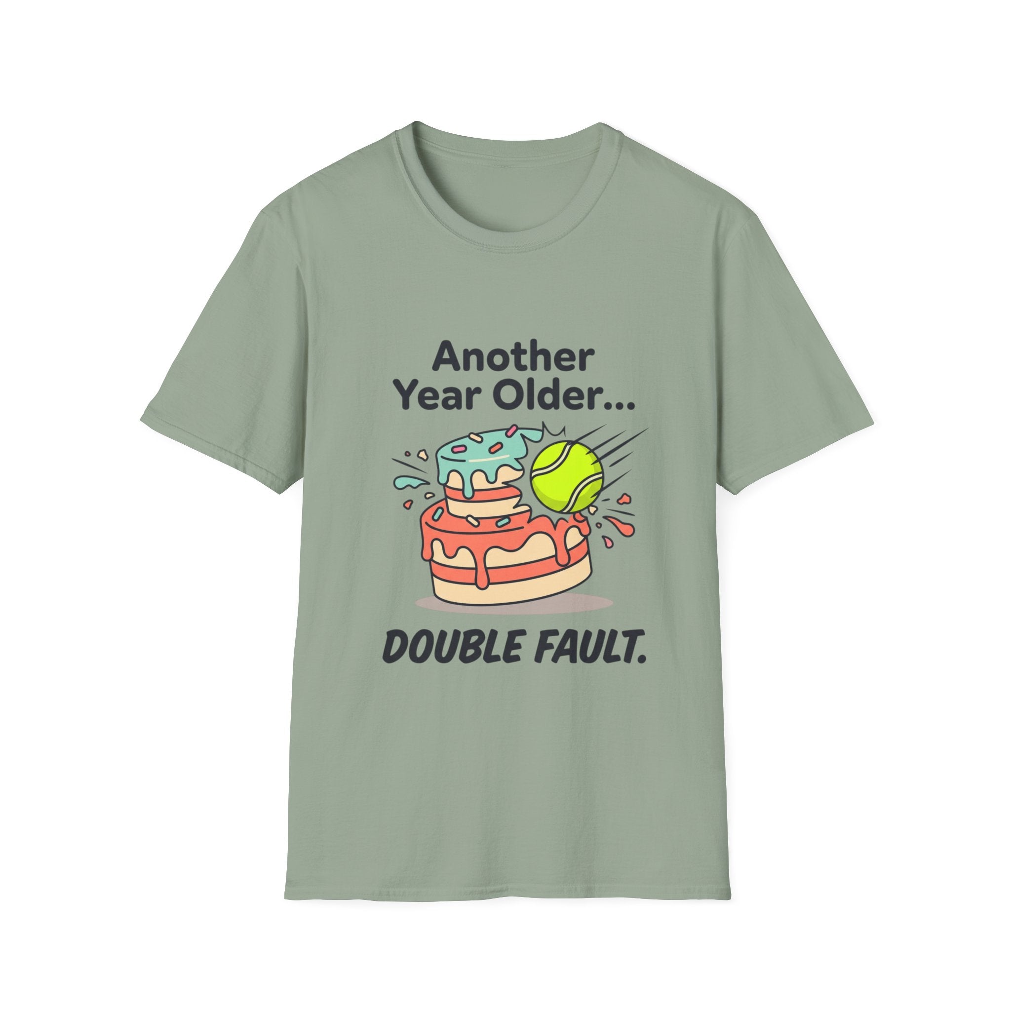 Tennis Birthday Tee — “Another Year Older… Double Fault”