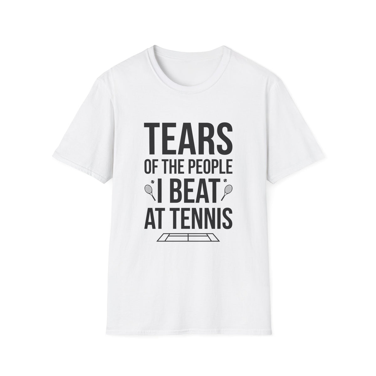 T-Shirt - "Tears of the People I Beat at Tennis" Funny Tennis Player Shirt