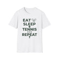 Eat Sleep Tennis Repeat Tee — Tennis Lover T-Shirt