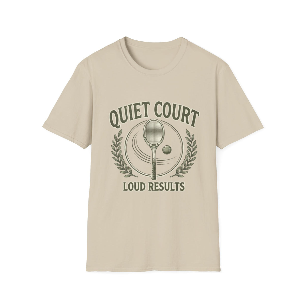 T-Shirt — "Quiet Court, Loud Results" Tennis Graphic Tee
