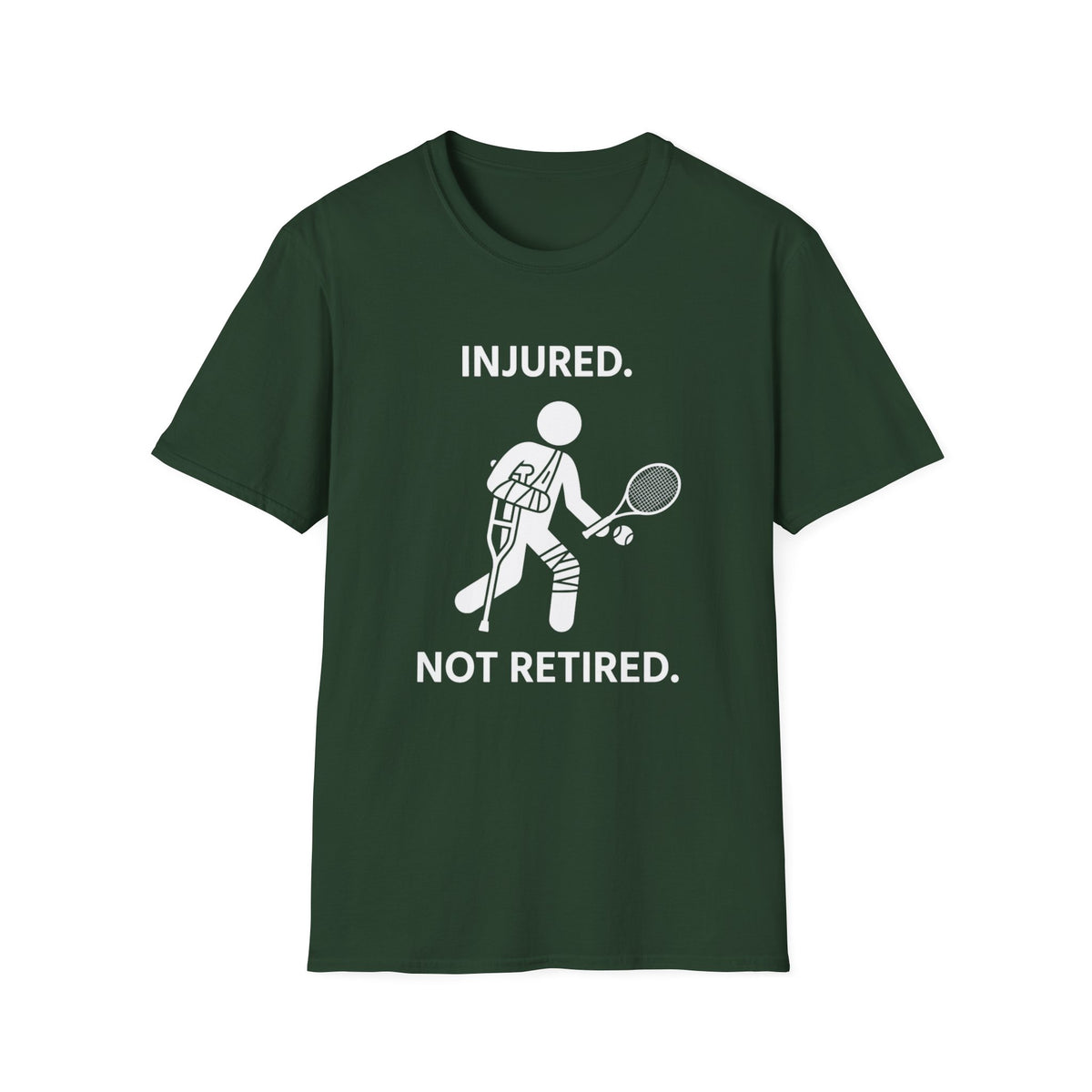 Injured Not Retired Tennis T-Shirt