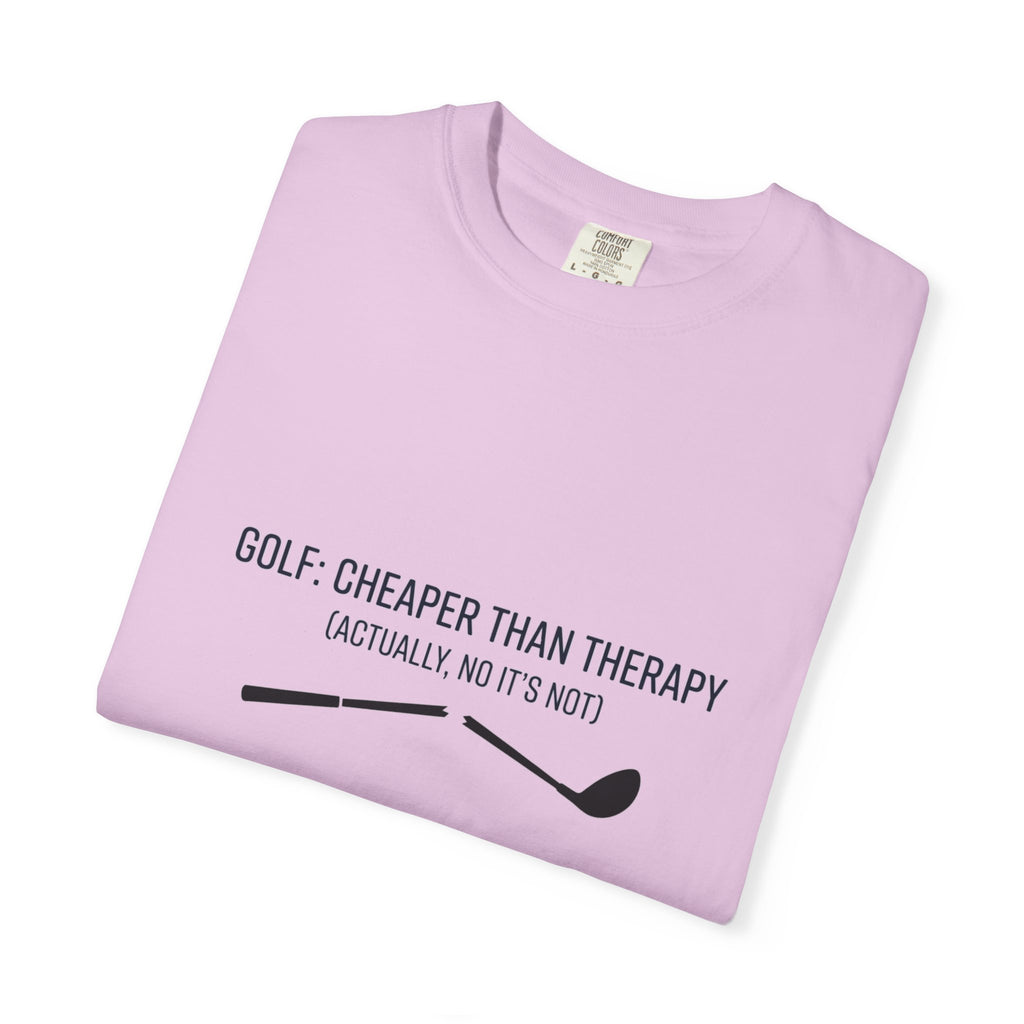 Golf: Cheaper Than Therapy T-Shirt — Funny Golfers Tee