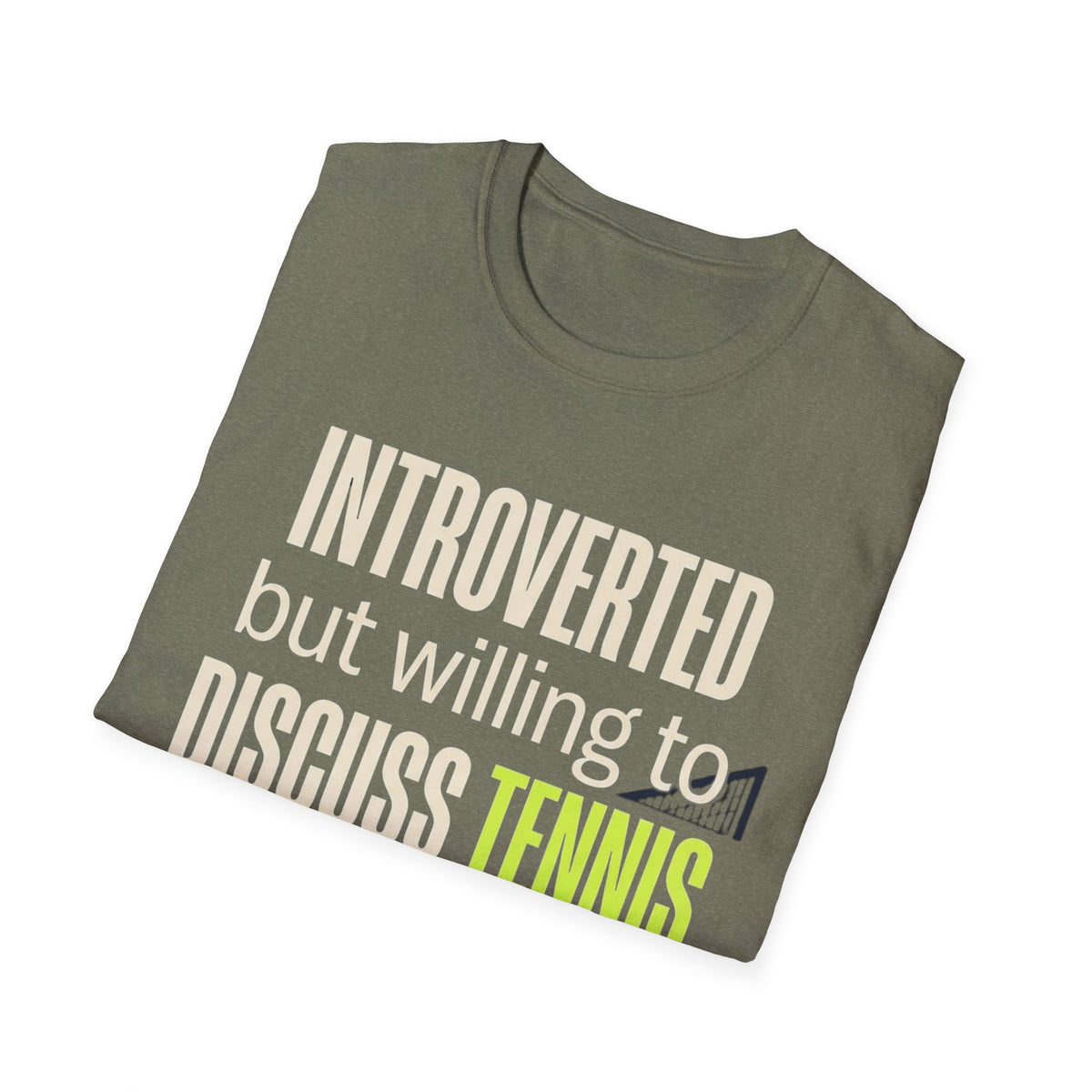 Introverted But Willing to Discuss Tennis T-Shirt