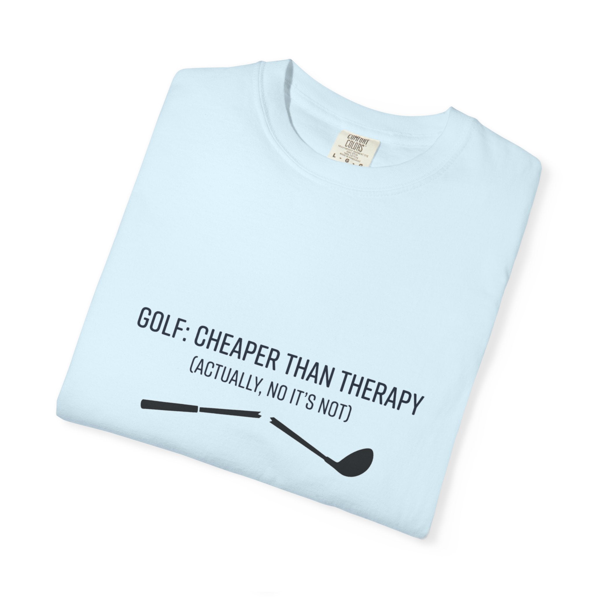 Golf: Cheaper Than Therapy T-Shirt — Funny Golfers Tee