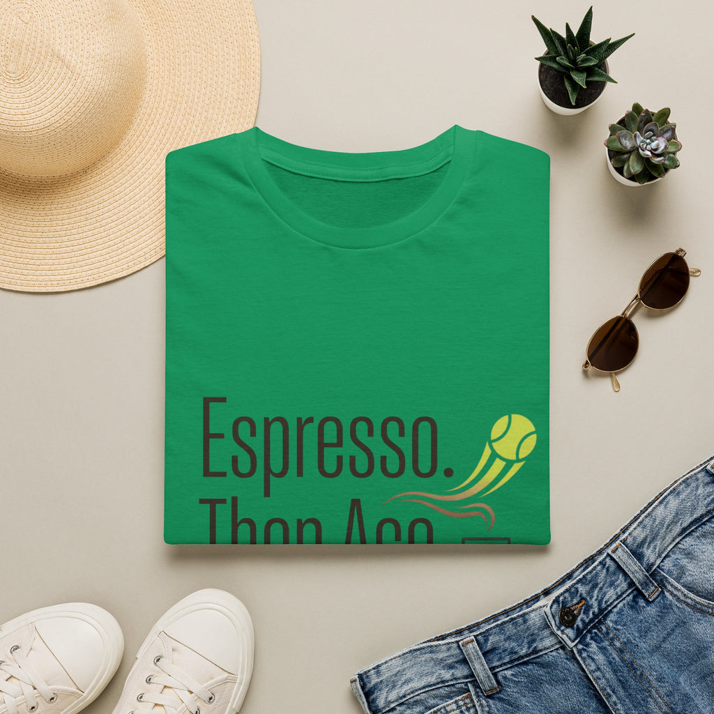 Espresso. Then Ace. Tennis & Coffee T-Shirt