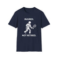 Injured Not Retired Tennis T-Shirt
