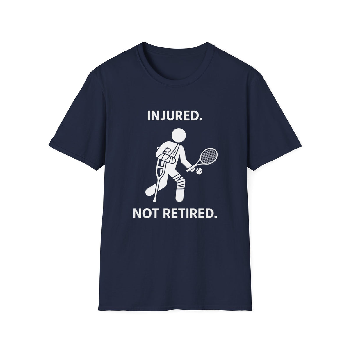 Injured Not Retired Tennis T-Shirt