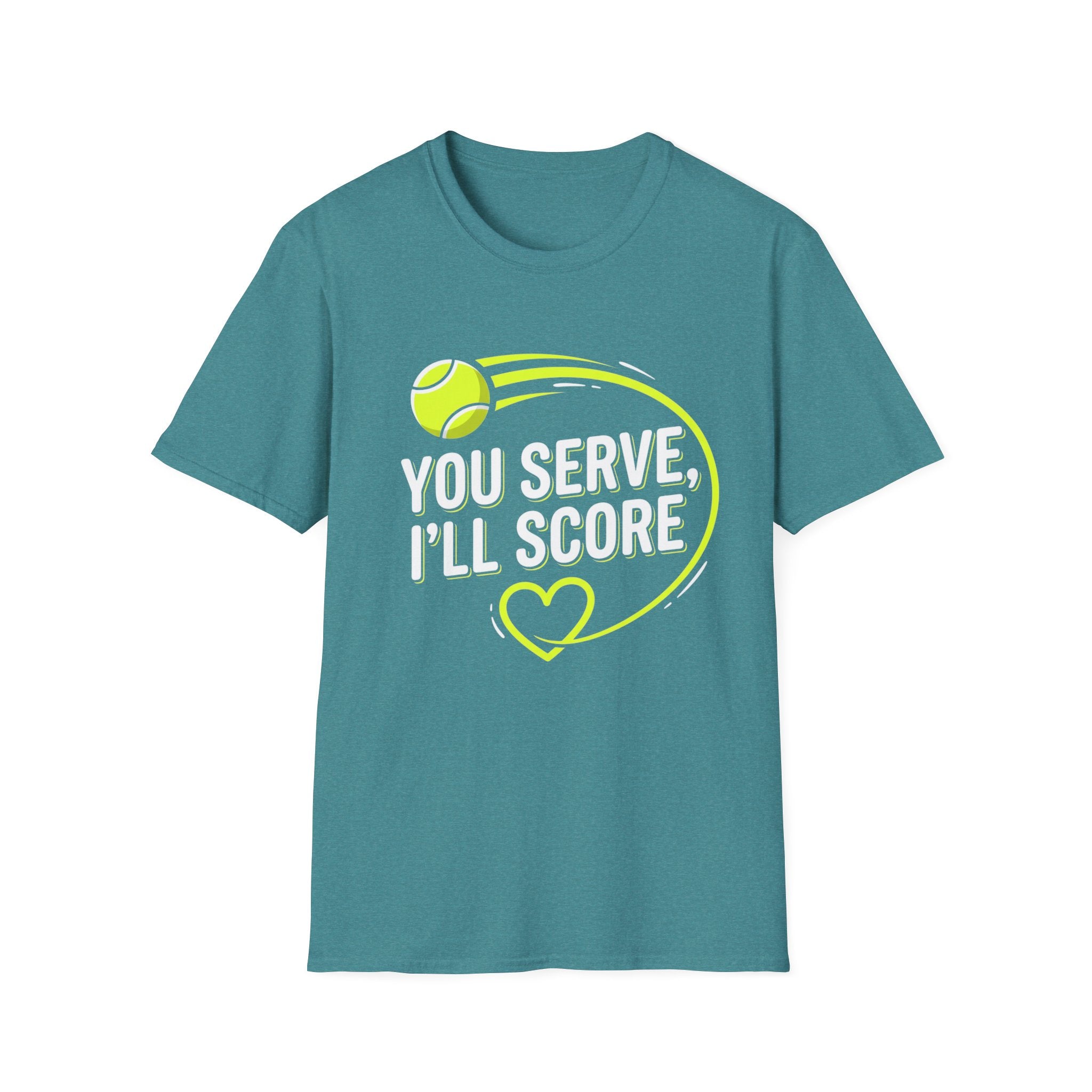 Funny Tennis Tee — "You Serve, I'll Score" Graphic T-Shirt