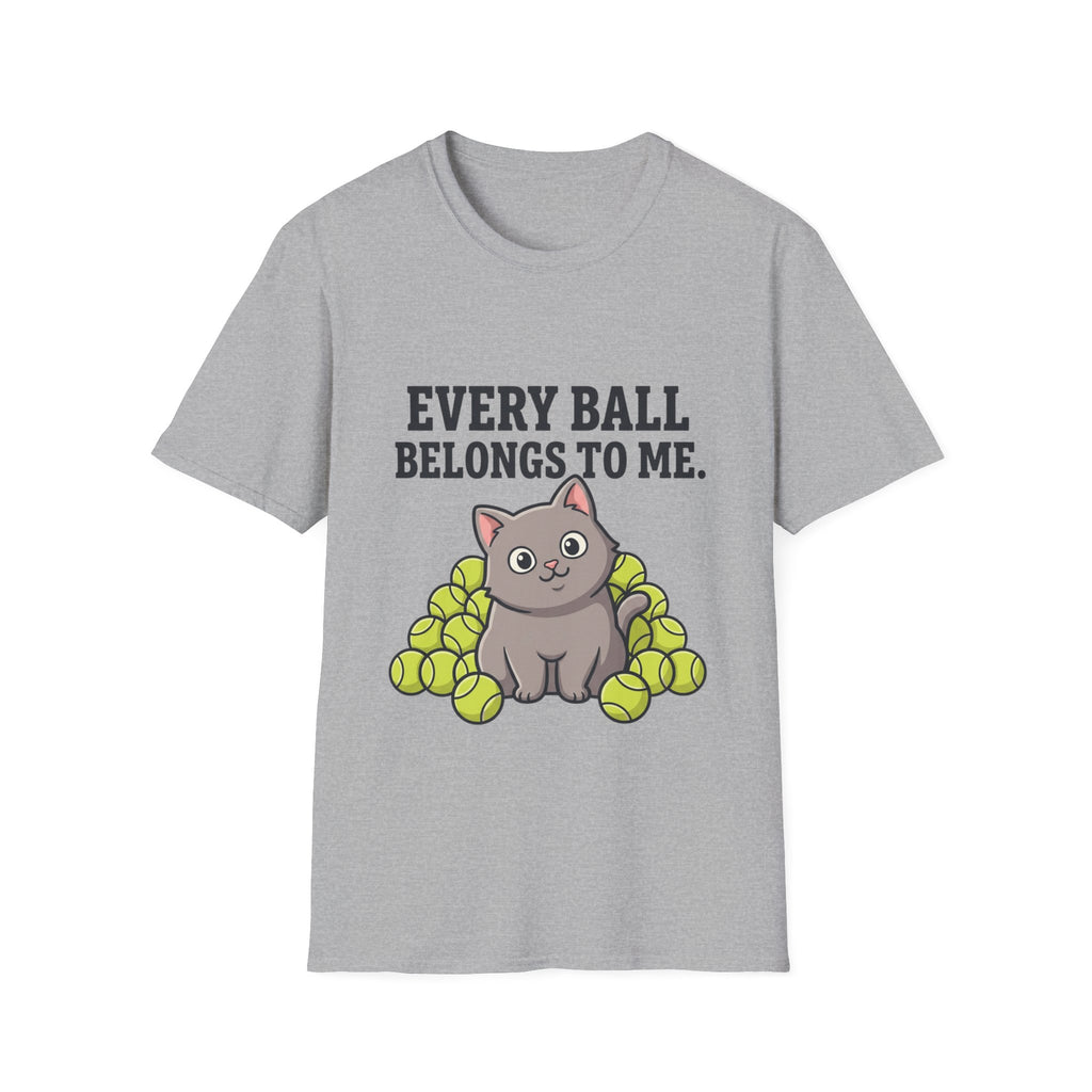 Every Ball Belongs to Me Cat T-Shirt — Cute Tennis Ball Cat Tee for Pet Lovers