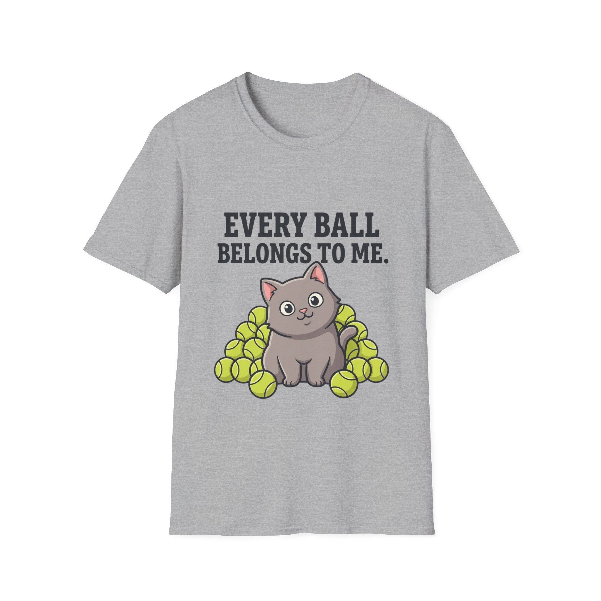 Every Ball Belongs to Me Cat T-Shirt — Cute Tennis Ball Cat Tee for Pet Lovers