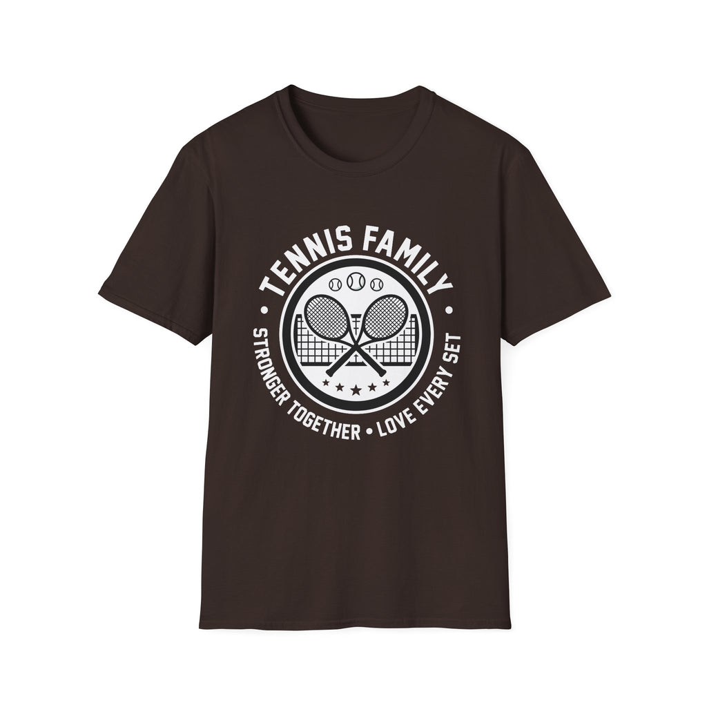 Tennis Family T-Shirt — “Stronger Together • Love Every Set” Sports Tee
