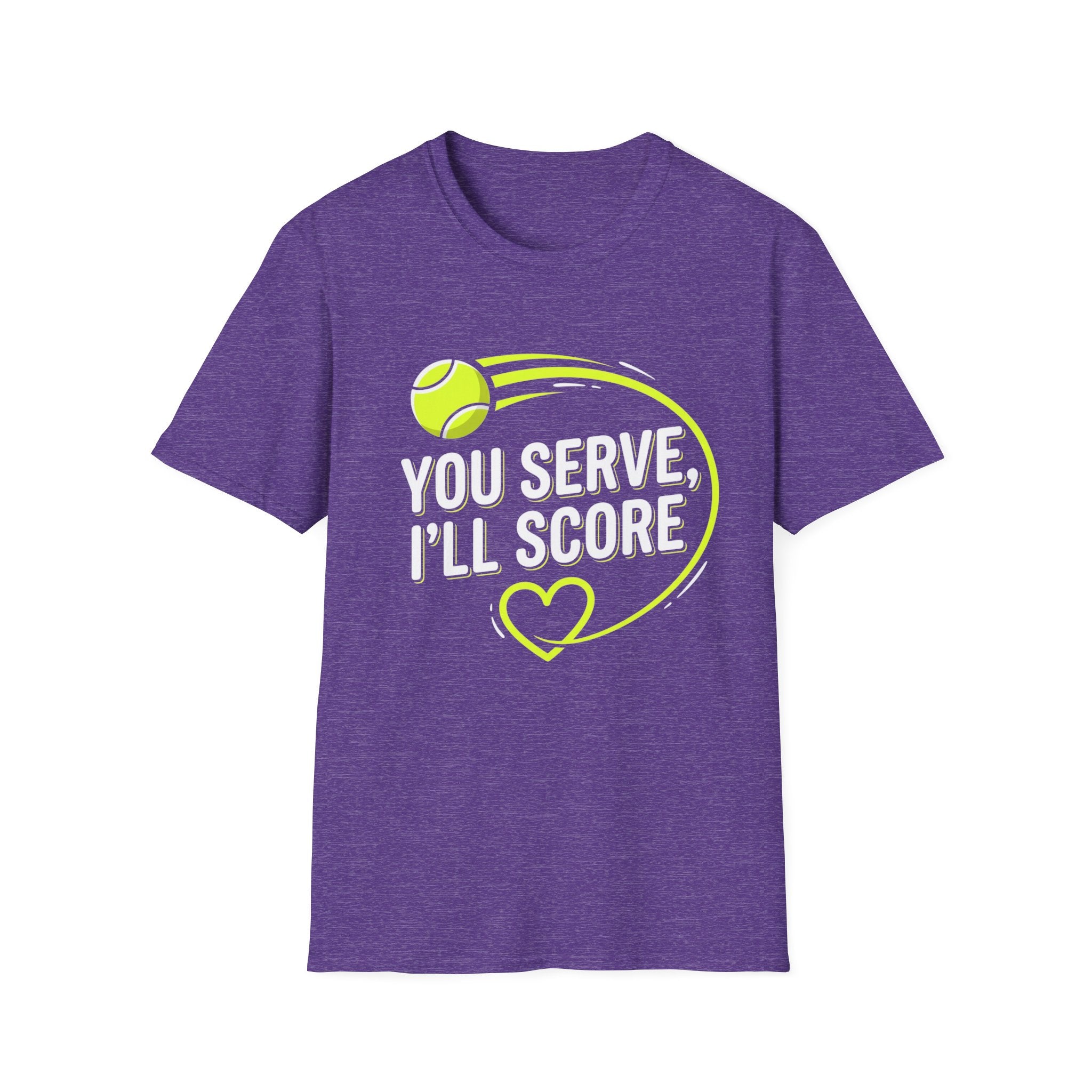 Funny Tennis Tee — "You Serve, I'll Score" Graphic T-Shirt