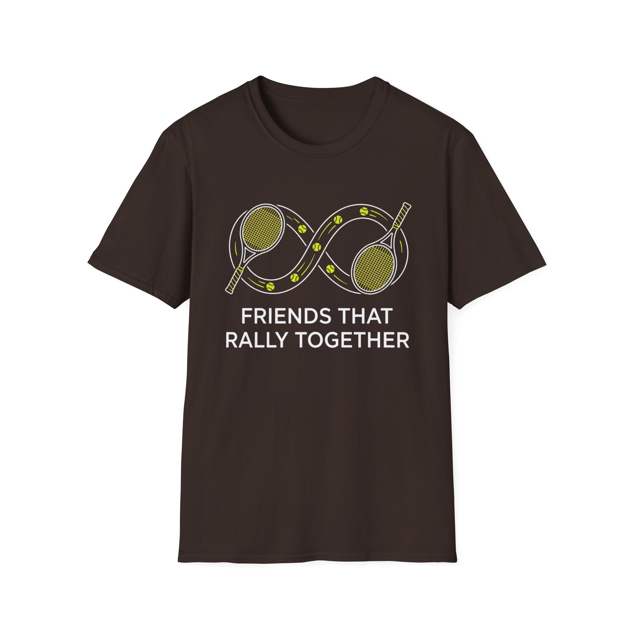 Friends That Rally Together Tennis T-Shirt