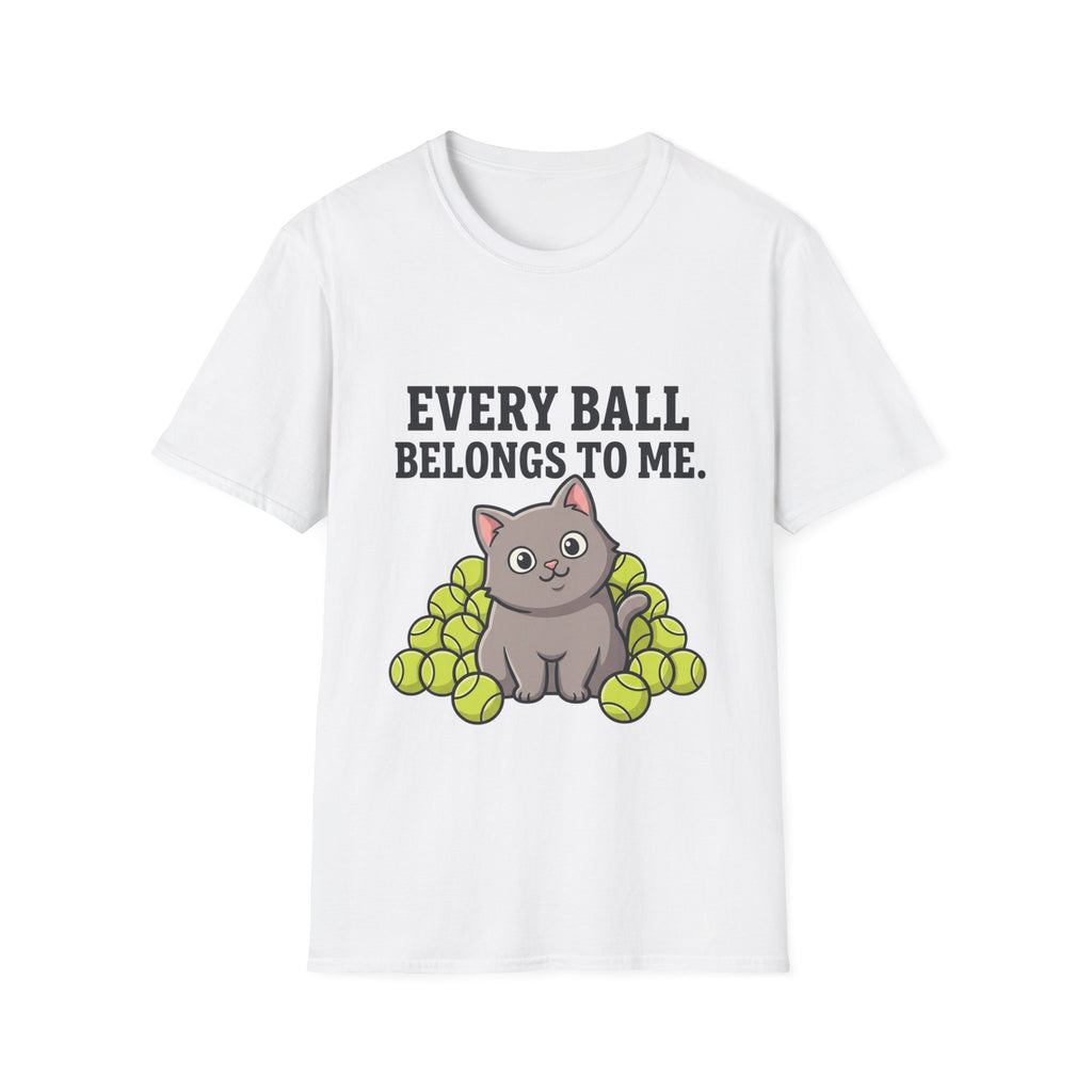 Every Ball Belongs to Me Cat T-Shirt — Cute Tennis Ball Cat Tee for Pet Lovers