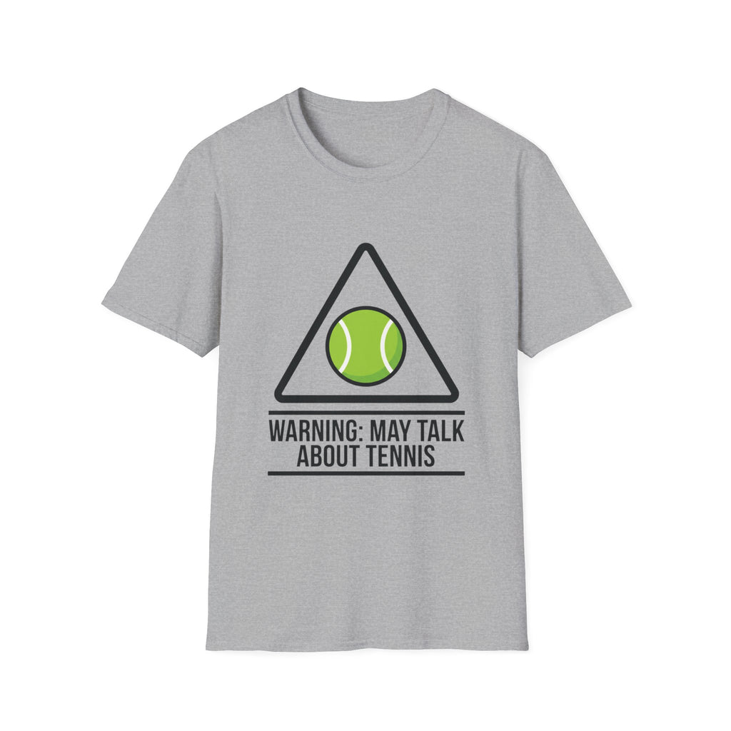 T-Shirt — May Talk About Tennis