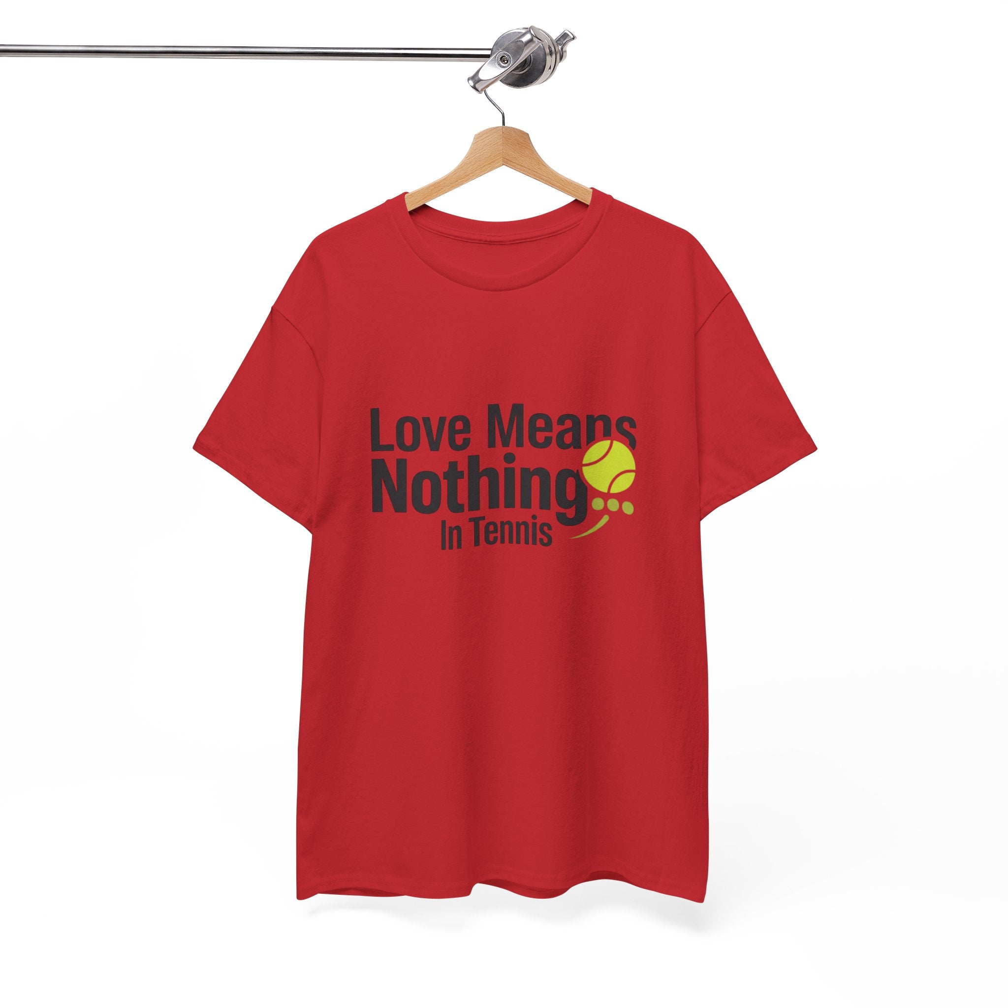 T‑Shirt — "Love Means Nothing in Tennis" Funny Tennis Tee